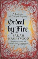 Ordeal by Fire - Sarah Hawkswood